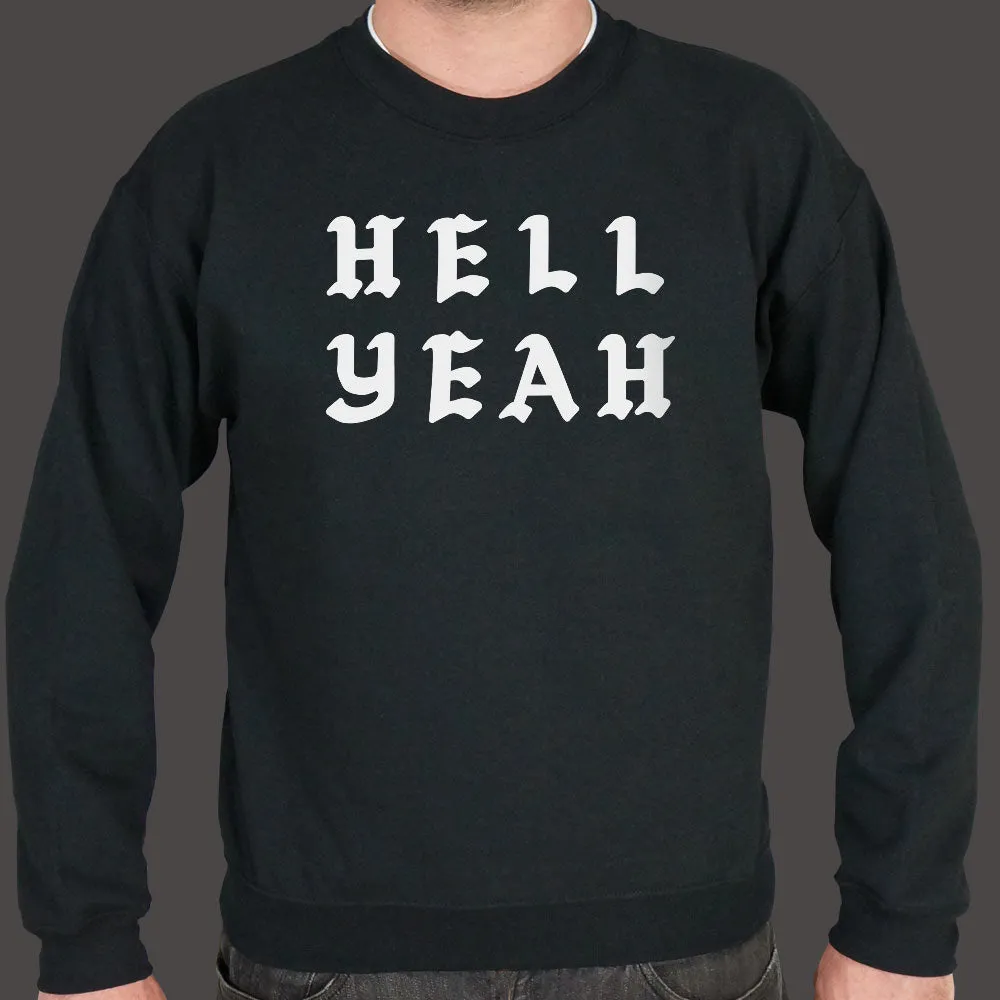 Hell Yeah Sweater (Mens)
